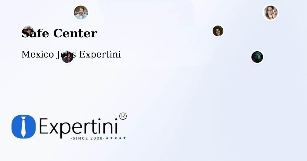 Safety Center – Tecama - Mexico Jobs Expertini